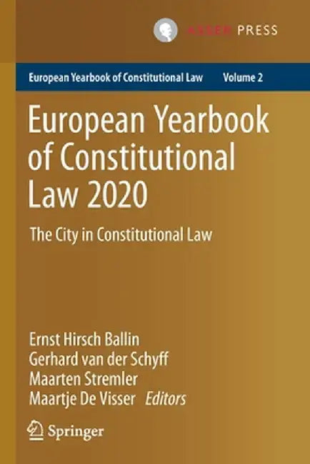 European Yearbook of Constitutional Law 2020: The City in Constitutional Law by Ernst Hirsch Ballin