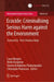 Ecocide: Criminalising Serious Harm Against the Environment by Laura Burgers