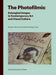 The Photofilmic: Entangled Images in Contemporary Art and Visual Culture by Brianne Cohen, Alexander Streitberger