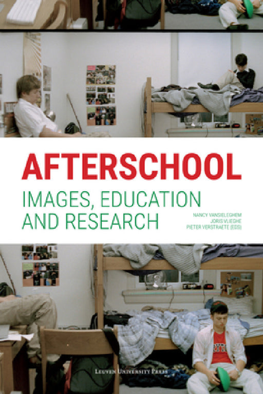 Afterschool: Images, Education and Research by Nancy Vansieleghem, Joris Vlieghe, Pieter Verstraete