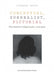 Conceptual, Surrealist, Pictorial: Photo-Based Art in Belgium (1960s-Early 1990s) by Liesbeth Decan