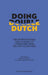 Doing Double Dutch: The International Circulation of Literature from the Low Countries by Elke Brems, Orsolya Réthelyi, Ton Van Kalmthout