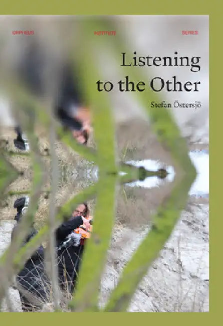 Listening to the Other by Stefan Östersjö