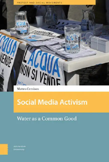 Social Media Activism: Water as a Common Good by Matteo Cernison