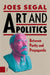 Art and Politics: Between Purity and Propaganda by Joes Segal