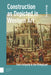 Construction as Depicted in Western Art: From Antiquity to the Photograph by Michael Tutton