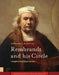 Rembrandt and His Circle: Insights and Discoveries by Stephanie Dickey