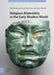Religious Materiality in the Early Modern World by Suzanna Ivanic