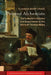 Painted Alchemists: Early Modern Artistry and Experiment in the Work of Thomas Wijck by Elisabeth Berry Drago