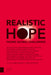 Realistic Hope: Facing Global Challenges by Angela Wilkinson, Betty Sue Flowers