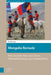Mongolia Remade: Post-Socialist National Culture, Political Economy, and Cosmopolitics by David Sneath