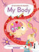 My Big Book of Answers: My Body