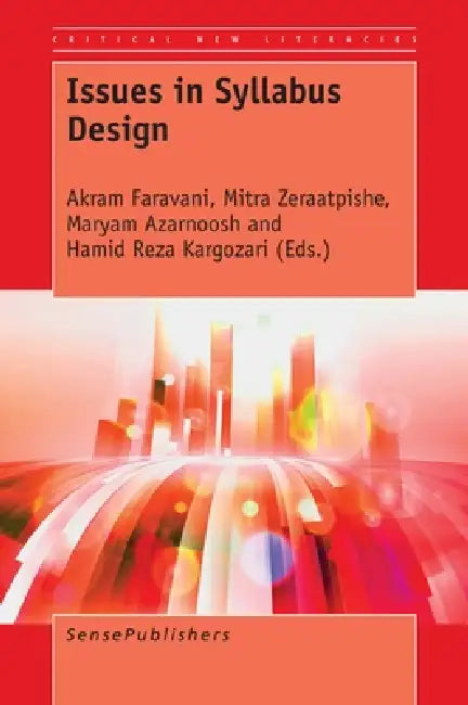 Issues in Syllabus Design by Akram Faravani