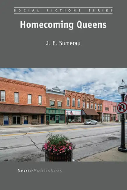 Homecoming Queens by J. E. Sumerau