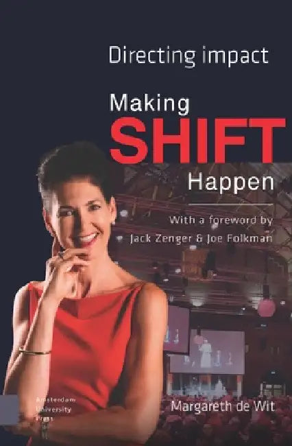Making Shift Happen: Directing Impact by Margareth Wit