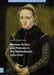 Women Artists And Patrons In The Netherlands, 1500-1700 by Elizabeth Sutton