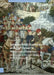Somaesthetic Experience and the Viewer in Medicean Florence: Renaissance Art and Political Persuasion, 1459-1580 by Allie Terry-Fritsch