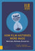 How Film Histories Were Made: Materials, Methods, Discourses by Malte Hagener