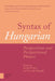 Syntax of Hungarian: Postpositions and Postpositional Phrases by Katalin É. Kiss