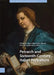 Petrarch and Sixteenth-Century Italian Portraiture by Ilaria Bernocchi