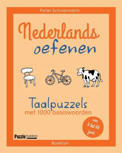 Nederlands oefenen: Taalpuzzels met 1000 basiswoorden by Peter Schoenaerts