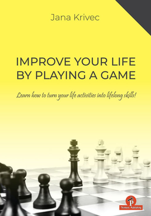 Improve Your Life By Playing A by 