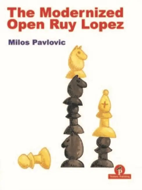 The Modernized Open Ruy Lopez by Pavlovic