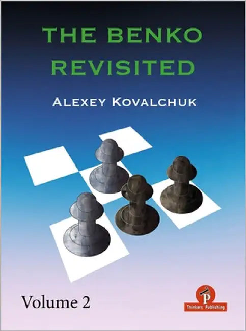The Benko Revisited - Volume 2 by Kovalchuk, Alexey