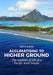 Acclimatising to Higher Ground: The Realities of Life of a Pacific Atoll People by Keith Dixon