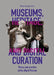 Museums, Heritage, and Digital Curation: Theory and Practice at the Allard Pierson by Wim Hupperetz