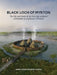 Black Loch of Myrton: The Life and Times of an Iron Age Wetland Settlement in Southwest Scotland by Anne Crone, Graeme Cavers