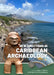 New Directions in Caribbean Archaeology by John F. Cherry, Miriam A. W. Rothenberg
