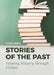 Stories of the Past: Viewing History Through Fiction by Chris Green