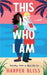 This Is Who I Am by Bliss, Harper