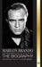Marlon Brando: The biography and life of a Hollywood contender and his extraordinary life by United Library