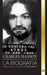 Charles Manson: La biografía del líder de la Familia Manson, su secta, el caos y el genio by United Library