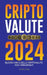 Criptovalute 2024: Le basi della Blockchain e delle criptovalute per i principianti - Preparatevi alla DeFi e al prossimo mercato rialzis by United Library