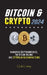 Bitcoin & Crypto 2024: Navigating Cryptocurrencies, the Bitcoin Halving and 10 Popular Alternative Coins by United Library