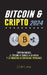 Bitcoin & cripto 2024: Criptomonedas, el Bitcoin se reduce a la mitad y 10 monedas alternativas populares by United Library