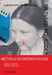 Rietveld Schröder House: A Biography of the House by Jessica Van Geel