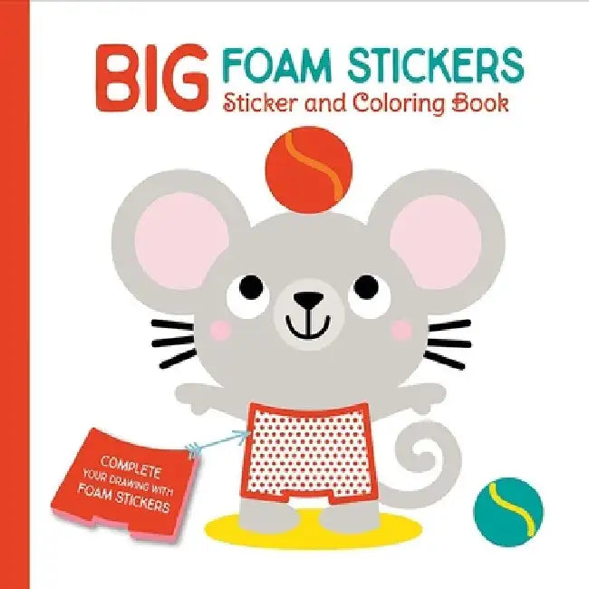 Big Foam Stickers: Sticker & Coloring Book (Mouse & Friends) by Yoyo Books