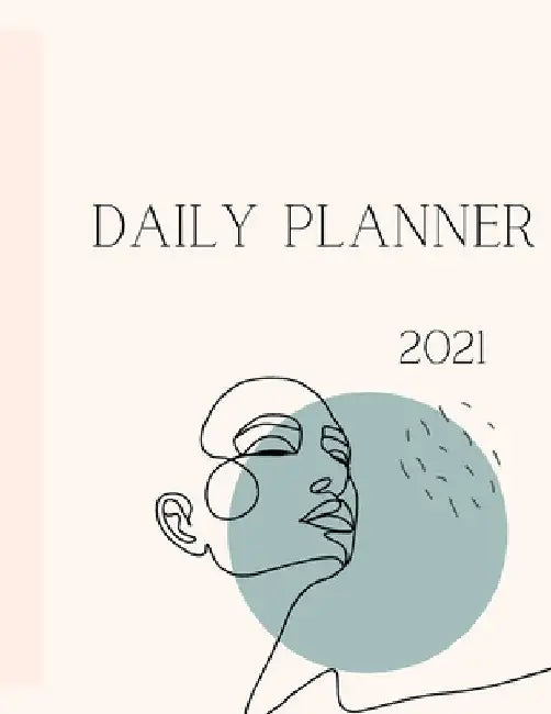 2021 Daily Planner: Minimal weekly planner for hectic days by Catalina Lulurayoflife