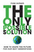 The Only Possible Solution: How to Shape the Future for Our Next Generations by Fons Burger