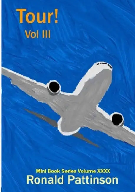Tour! vol. III by Ronald Pattinson