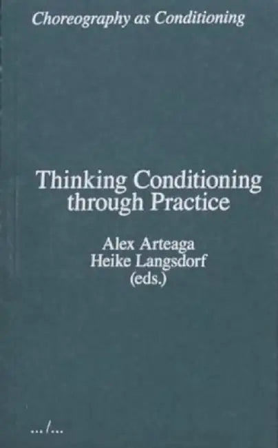 Thinking Conditioning through Practice by Heike Langsdorf