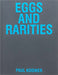 Eggs and Rarities by Daniel David Freeman