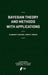Bayesian Theory and Methods with Applications by Vladimir Savchuk