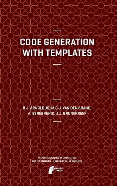 Code Generation with Templates by Jeroen Arnoldus