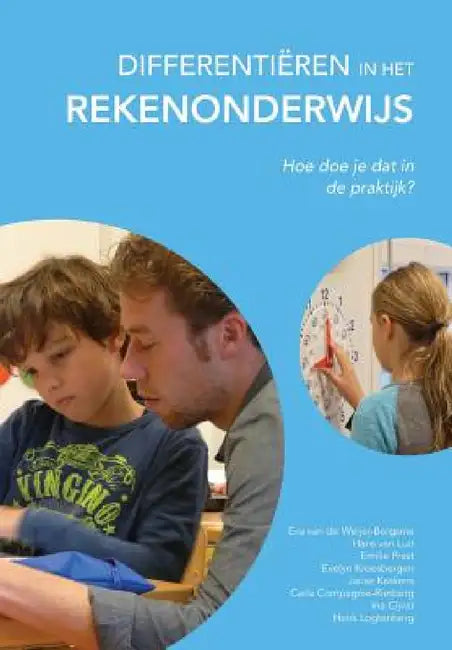 Differentiëren in het rekenonderwijs by Eva Van De Weijer-Bergsma, Hans Van Luit, Emilie Prast