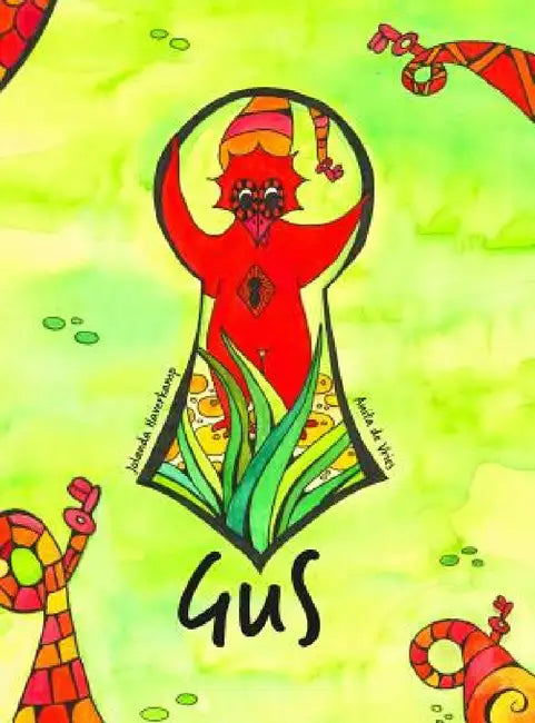 Gus by Jolanda Haverkamp, Anita De Vries, Susanne Chumbley